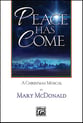 Peace Has Come SATB Choral Score cover